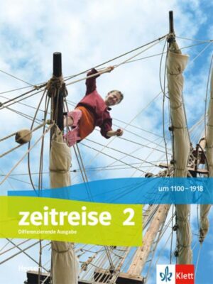 Zeitreise 2. Schulbuch Klasse 8. Differenzierende Ausgabe Hessen