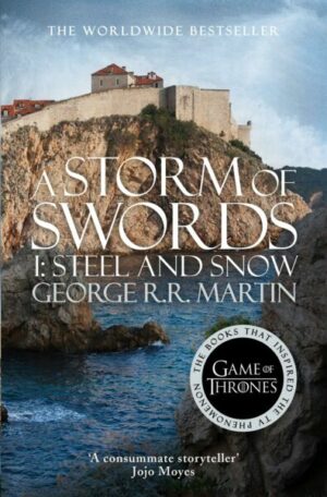 A Song of Ice and Fire 03. A Storm of Swords: Part 1. Steel and Snow