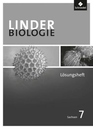 LINDER Biologie 7 Lös. Arb. S1 Sachsen