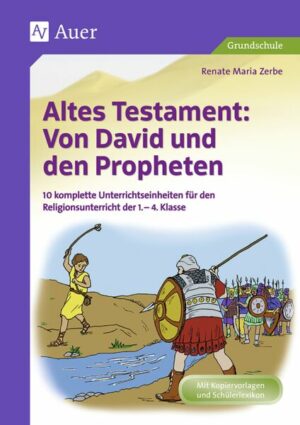 Altes Testament: Von David und den Propheten