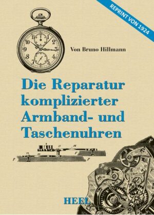 Die Reparatur komplizierter Armband- und Taschenuhren