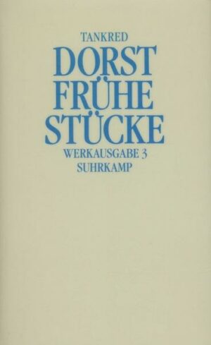 Werkausgabe 3. Frühe Stücke