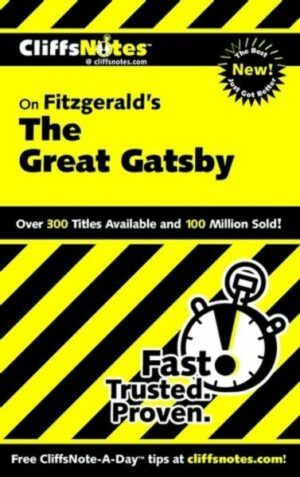 Cliffsnotes on Fitzgerald's the Great Gatsby