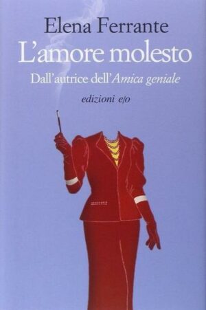 L'amore molesto