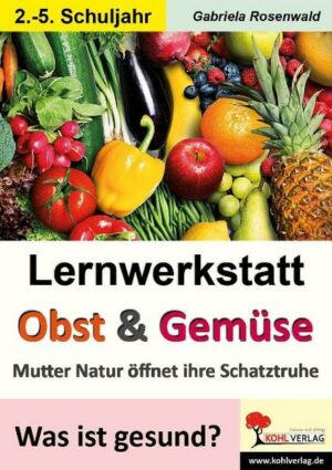 Lernwerkstatt Obst & Gemüse