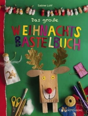 Das große Weihnachtsbastelbuch