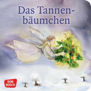 Das Tannenbäumchen. Mini-Bilderbuch.