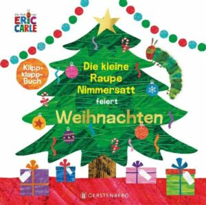 Die kleine Raupe Nimmersatt feiert Weihnachten