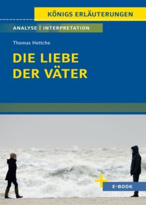 Die Liebe der Väter von Thomas Herr Hettche