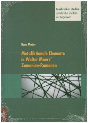 Metafiktionale Elemente in Walter Moers' Zamonien-Romanen