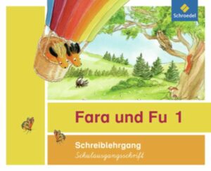 Fara und Fu. Schreiblehrgang. Schulausgangsschrift