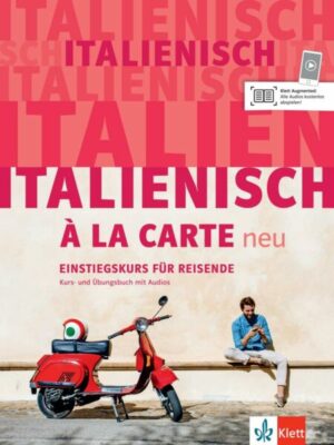 Italienisch à la carte neu. Kurs- und Übungsbuch + MP3-CD