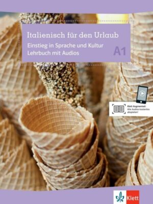 Italienisch für den Urlaub A1. Lehrbuch mit  Audio-CD