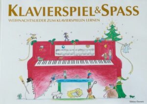 Klavierspiel & Spaß - Weihnachtslieder zum Klavierspielen lernen