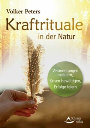 Kraftrituale in der Natur