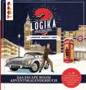 Logika Adventskalenderbuch – London Agency 1960: Mit 24 illustrierten Logikrätseln durch den Advent