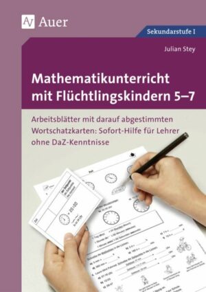 Mathematikunterricht mit Flüchtlingskindern 5-7