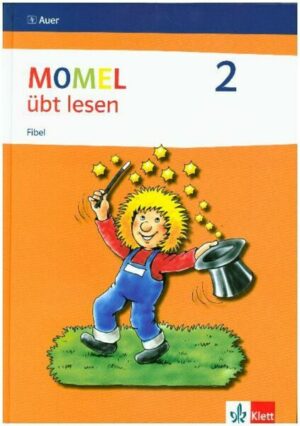 Momel übt lesen. Fibel 2.  Neubearbeitung. Schülerbuch