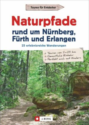 Naturpfade rund um Nürnberg