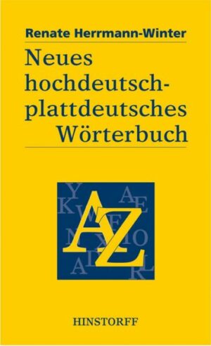 Neues hochdeutsch-plattdeutsches Wörterbuch