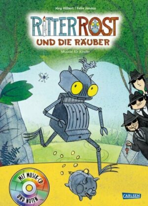 Ritter Rost 9: Ritter Rost und die Räuber (Ritter Rost mit CD und zum Streamen