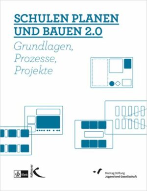 Schulen planen und bauen 2.0