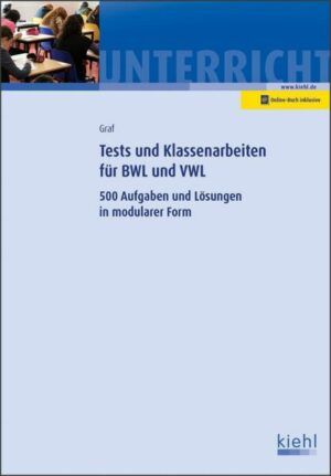 Tests und Klassenarbeiten in BWL und VWL