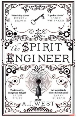 The Spirit Engineer: 'A fiendishly clever tale of ambition