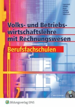 Volks- und Betriebswirtschaftslehre mit Rechnungswesen. Arbeitsbuch