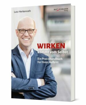 Wirken kommt vom Selbst