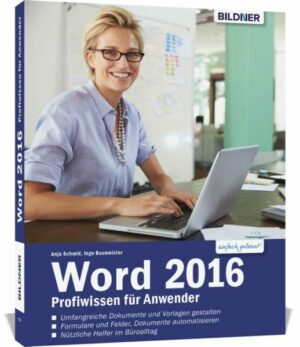 Word 2016 - Profiwissen für Anwender